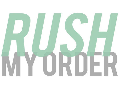 Rush Order